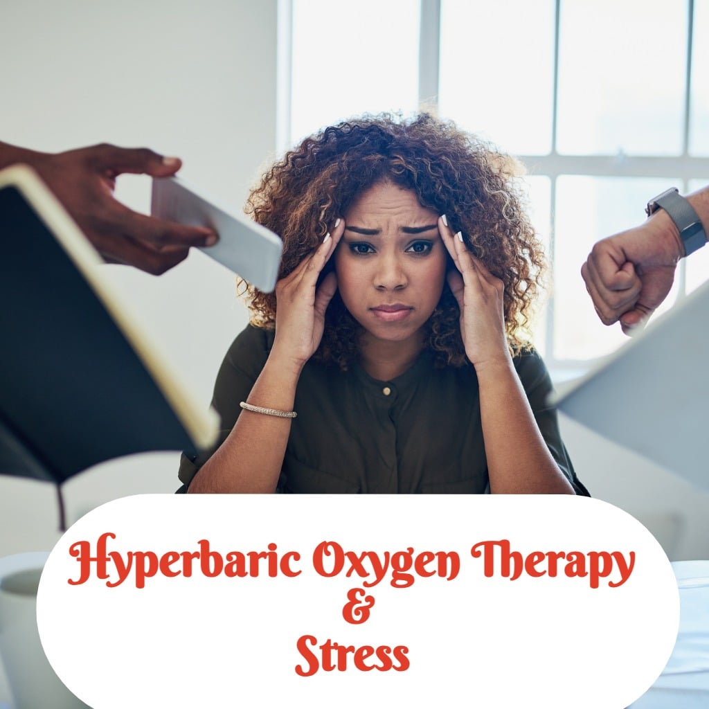 Hyperbaric Oxygen Therapy and Stress
